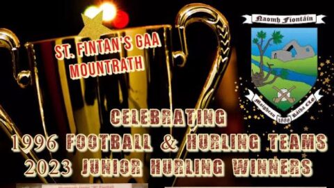 St. Fintan’s G.A.A. Mountrath Celebrates Remarkable Victories and Honors Sporting Legacy